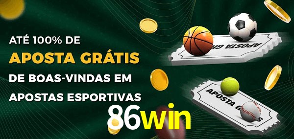 86win Ate 100% de Aposta Gratis
