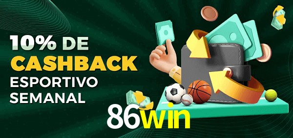 10% de bônus de cashback na 86win